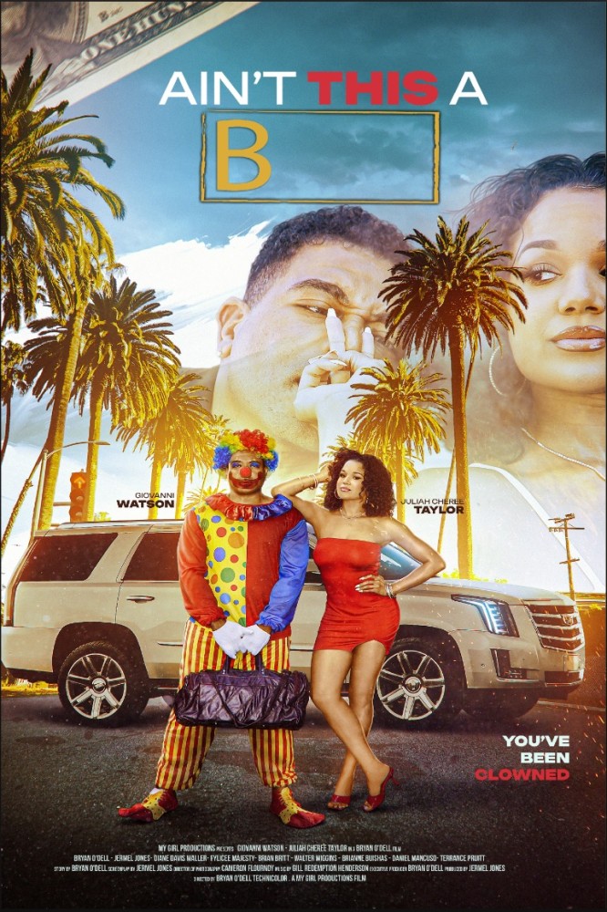 Ain’t This a B (2025)