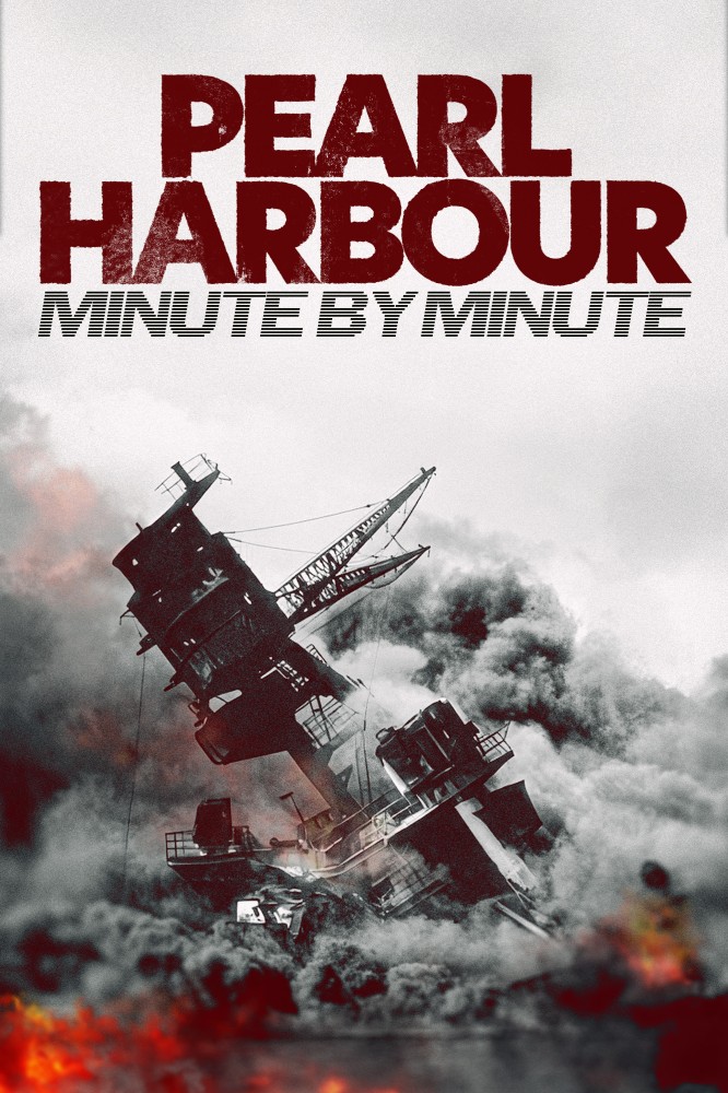 Pearl Harbour: Minute by Minute (2024)