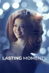 Lasting Moments (2025) Filipino