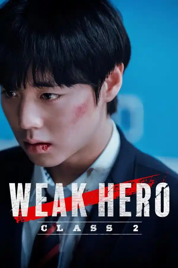Weak Hero Class 2 S02 Kdrama